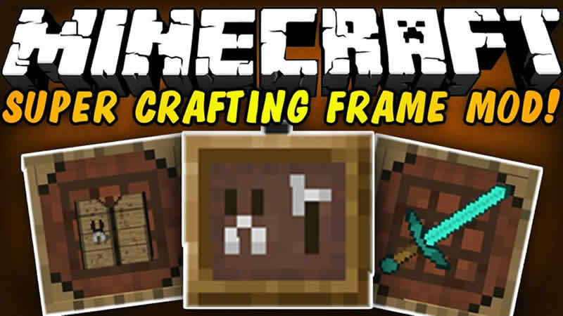 Super Crafting Frame Mod para Minecraft