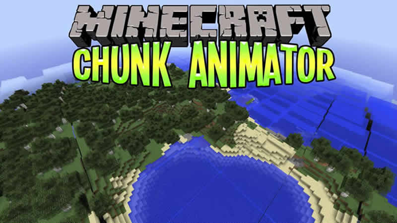 Chunk Animator Mod para Minecraft
