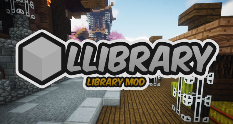 LLibrary Mod para Minecraft 1.12.2/1.11.2/1.10.2/1.7.10