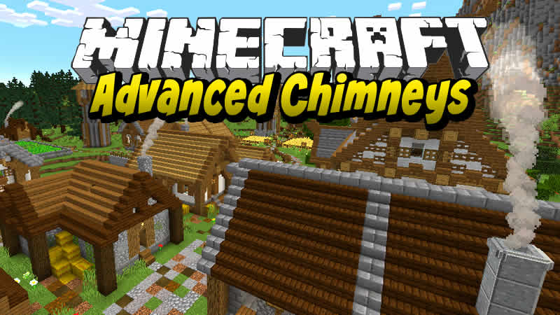 Advanced Chimneys Mod para Minecraft